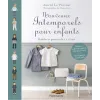 Intemporels pour enfants tome 2